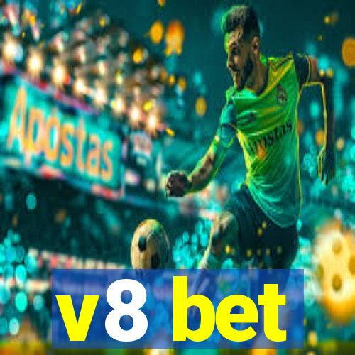 v8 bet